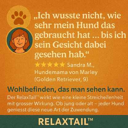 RelaxTail™ – Berührung, die gut tut